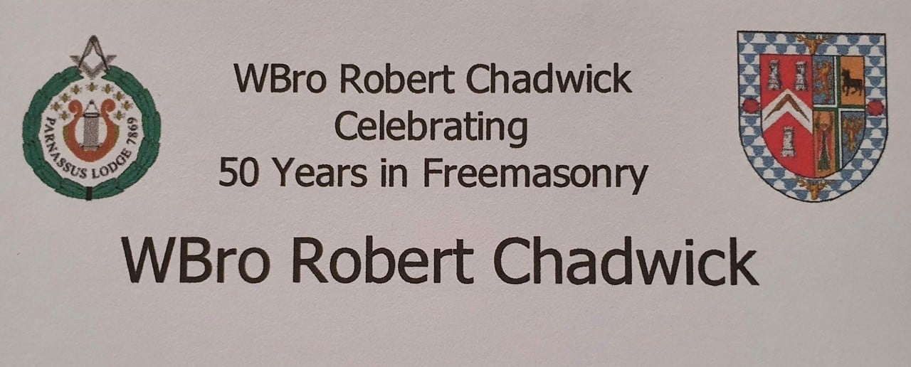 50th Anniversary Celebration   W.Bro. Robert Chadwick PProvJGW
