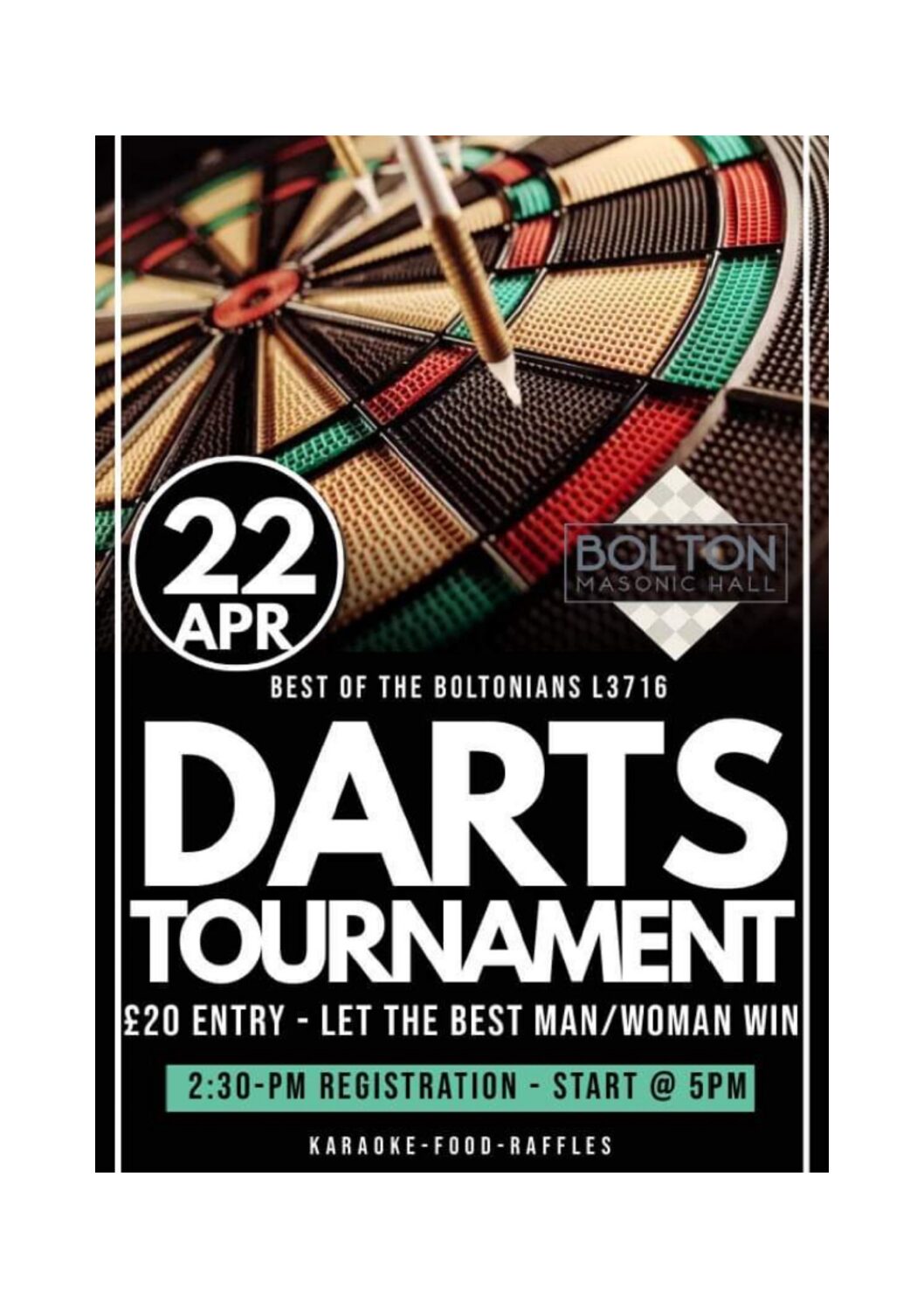Bolton Darts Tournament 22nd April at Bolton Masonic Hall