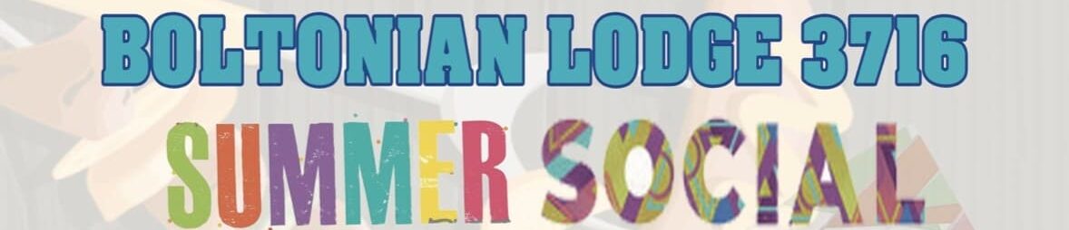 Summer Social | Boltonian Lodge