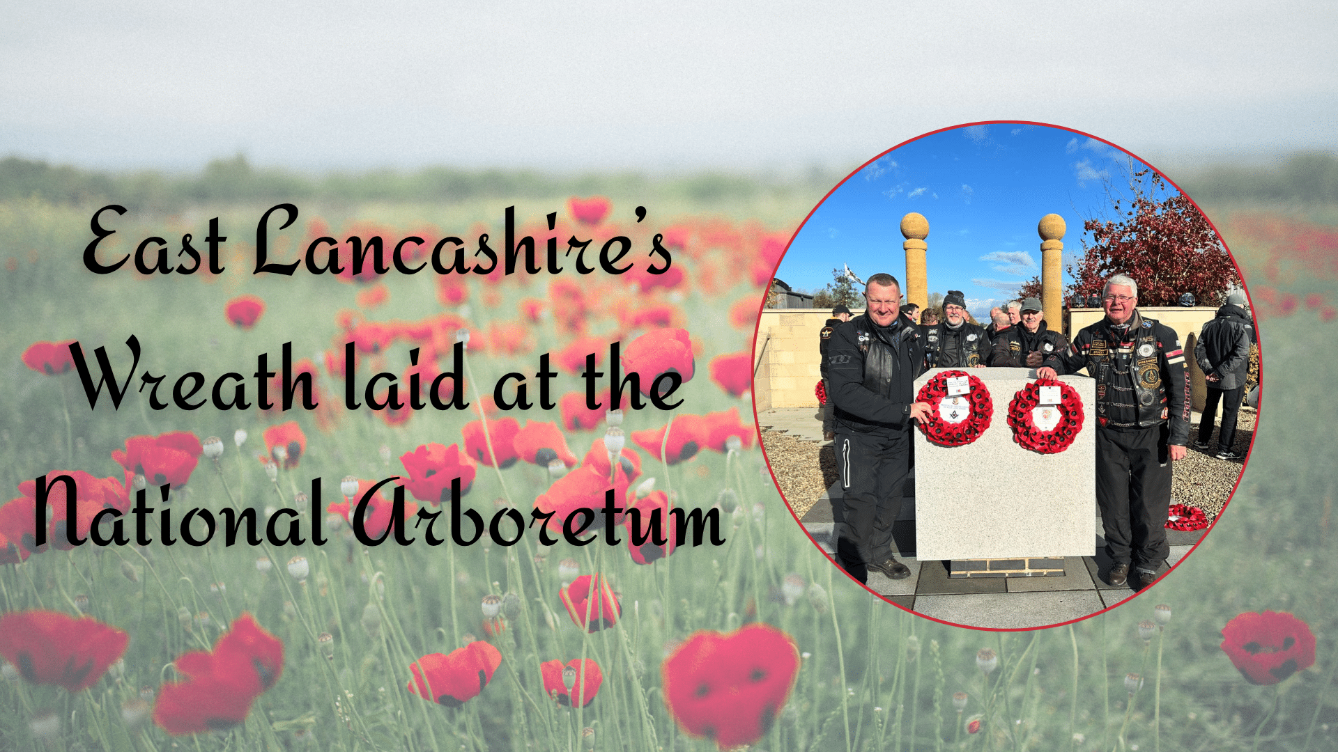 East Lancashire’s wreath laid at the National Arboretum