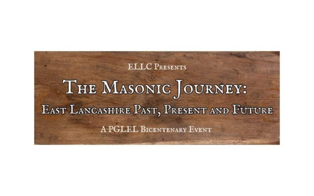 A Provincial Grand Lodge of East Lancashire Bi-Centenary Meeting Hosted by The Lodge of the Silent Temple 126