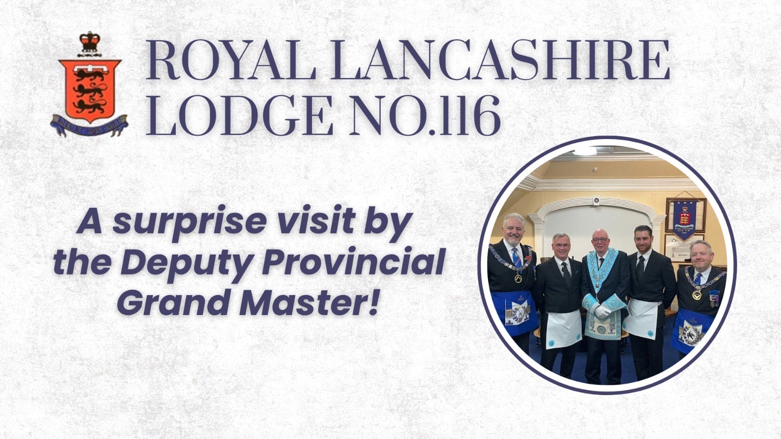 A surprise visit by the Deputy Provincial Grand Master!