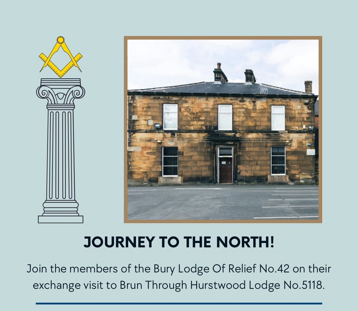 Journey To The North | Bury Lodge Of Relief